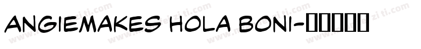 AngieMakes Hola Boni字体转换